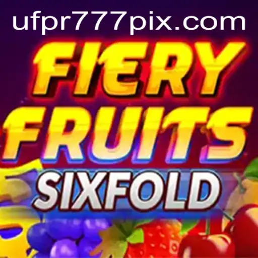 Explorando FieryFruitsSixFold: Uma Nova Dimensão de Entretenimento em UFPR777.COM